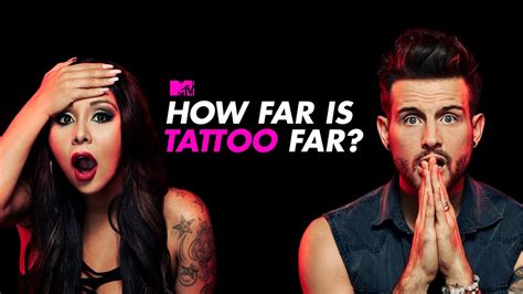 how far is tattoo far|how far is tattoo far full episodes.